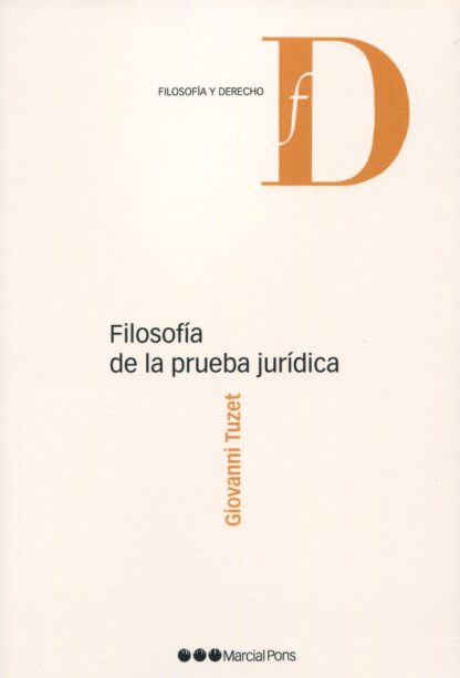 Filosofía de la prueba jurídica