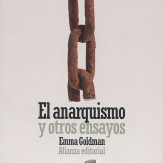 El anarquismo y otros ensayos