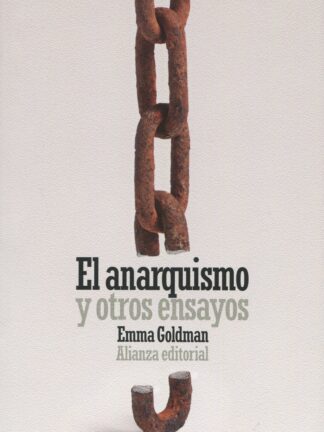 El anarquismo y otros ensayos