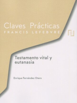 Testamento vital y eutanasia