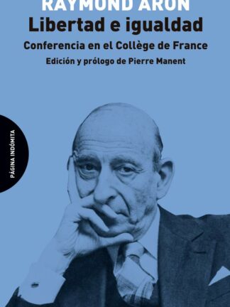 Libertad e igualdad. Conferencia en el Collége de France