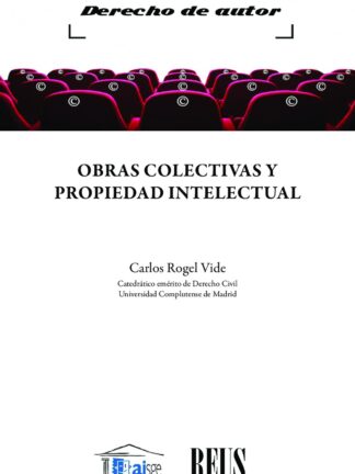 Obras colectivas y propiedad intelectual