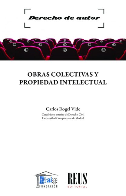 Obras colectivas y propiedad intelectual