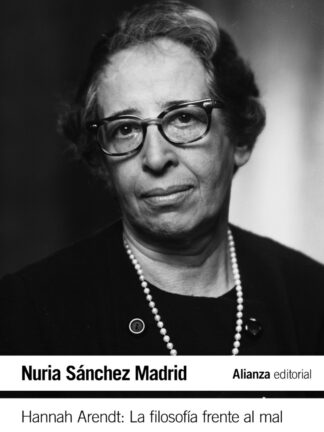 Hannah Arendt: La filosofía frente al mal