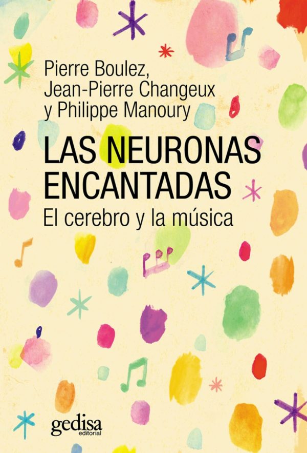 Neuronas encantadas. El cerebro y la música -0