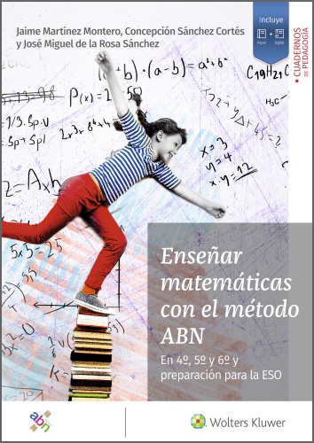 Enseñar matemáticas con el método ABN. En 4º, 5º y 6º preparación para la ESO -0