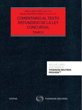 Comentario al Texto refundido de la Ley Concursal, 2 Vols