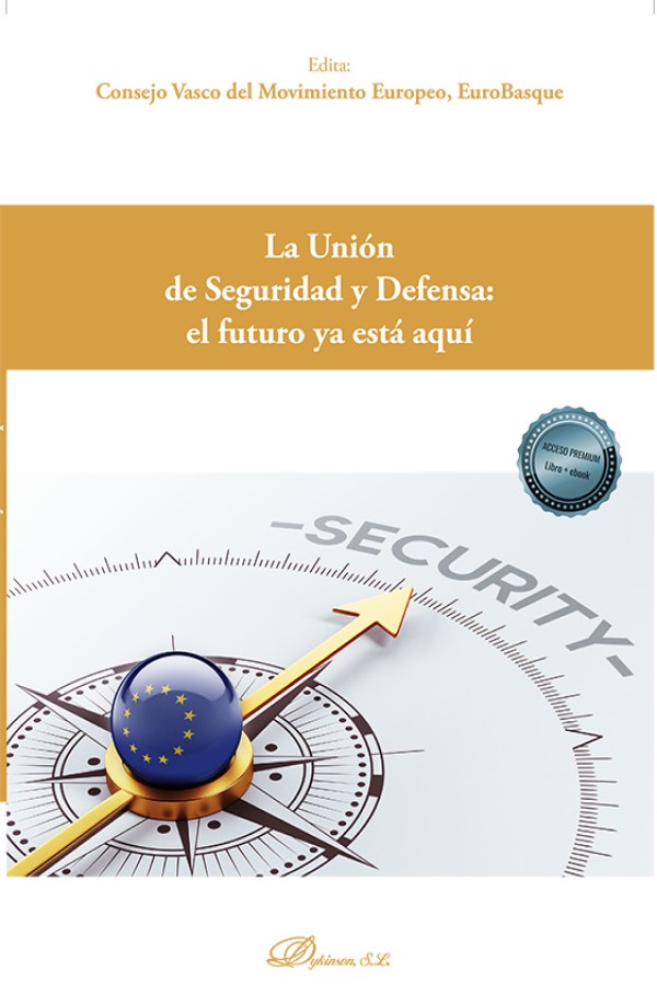 La Unión de Seguridad y Defensa: el futuro ya está aquí -0