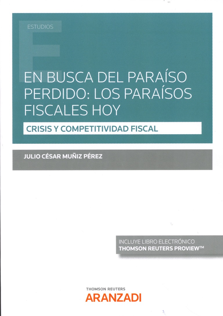 En busca del paraíso perdido: los paraísos fiscales hoy. Crisis y competitividad hoy-0