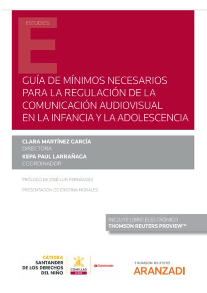 Guía de mínimos necesarios para la regulación de la comunicación audiovisual en la infancia y la adolescencia