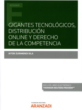 Gigantes tecnológicos, distribución online y derecho de la competencia