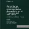 Comentarios a la normativa sobre entidades de previsión social voluntaria en el País Vasco. Análisis jurídico-fiscal-0