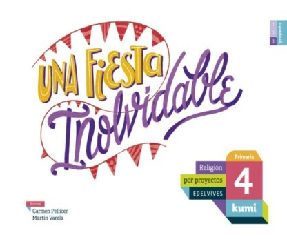 Una fiesta inolvidable . 4º Primaria