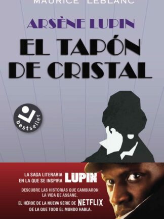 Arséne Lupin. Tapón de cristal