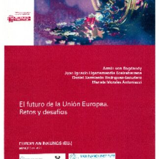 Futuro de la Unión Europea. Retos y desafíos