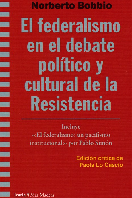 Federalismo en el debate político y cultural de la Resistencia -9788498886153