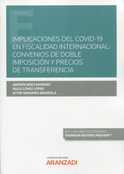 Implicaciones del Covid-19 en fiscalidad internacional: convenios de doble imposición y precios de transferencia