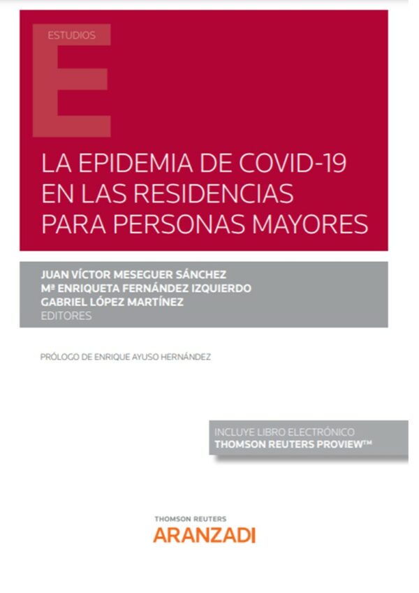 LA EPIDEMIA DE COVID-19 EN LAS RESIDENCIAS PERSONAS MAYORES 9788413904931