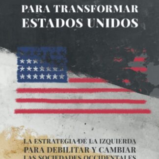 Complot para transformar Estados Unidos