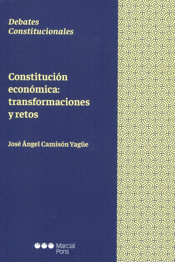 Constitución económica: transformaciones y retos -0