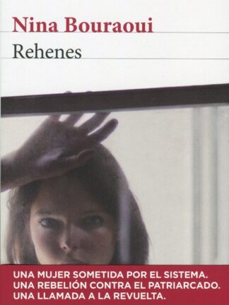 Rehenes. Nina Bouraoui