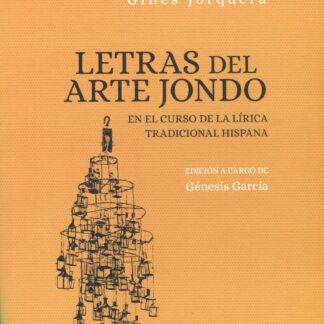 Letras del arte jondo. En el curso de la lírica tradicional hispana