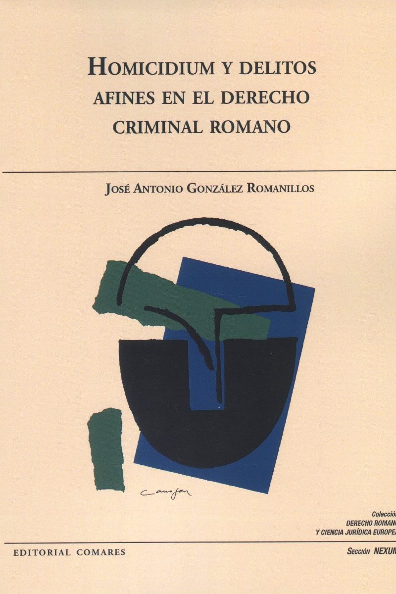 Homicidium y delitos afines en el derecho criminal romano -0