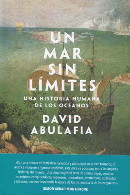 Un mar sin límites. Una historia humana de los océanos