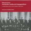 I. Angel Herrera Oria. Primer periodo ( 1908-1923 ) Historia de la Asociación Católica de Propagandistas-0