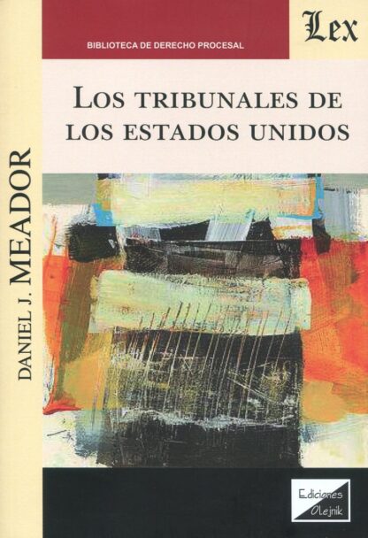 Los Tribunales de los Estados Unidos