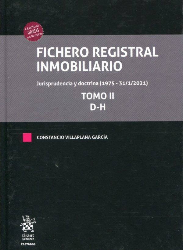 Fichero Registral Inmobiliario. Jurisprudencia y doctrina (1975 - 31/1/2021) 4 Tomos -63883