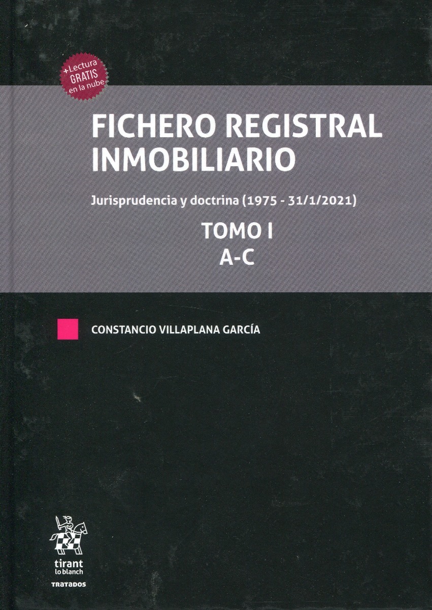 Fichero Registral Inmobiliario. Jurisprudencia y doctrina (1975 - 31/1/2021) 4 Tomos -0