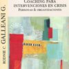 Coaching para intervenciones en crisis. Personas y organizaciones -0