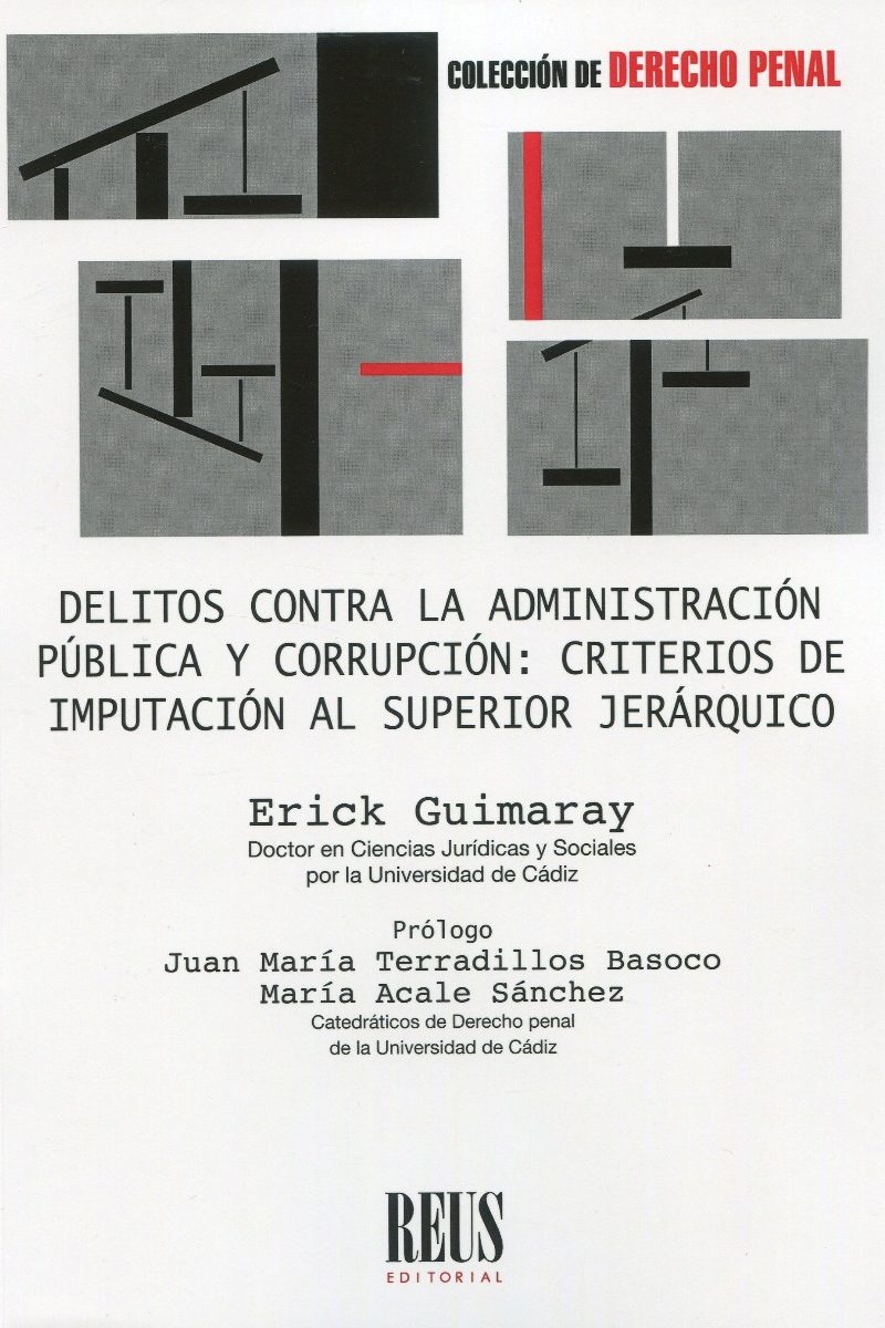 Delitos contra la Administración Pública y corrupción: criterios de imputación al superior jerárquico-0