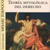 Teoría mitológica del Derecho -0