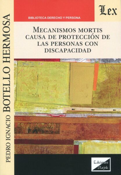 Mecanismos mortis causa de protección de las personas con discapacidad