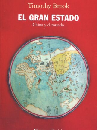 Gran Estado. China y el mundo