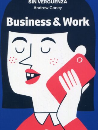 Inglés sin vergüenza: Business & Work