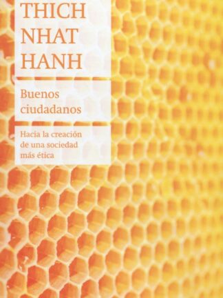 Buenos ciudadanos. Hacia la creación de una sociedad más ética