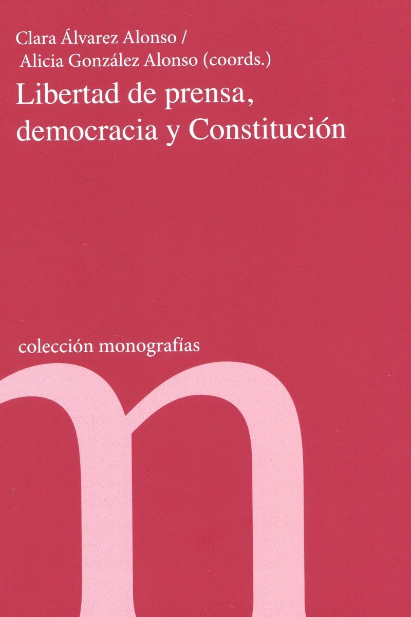 Libertad de prensa, democracia y Constitución -0