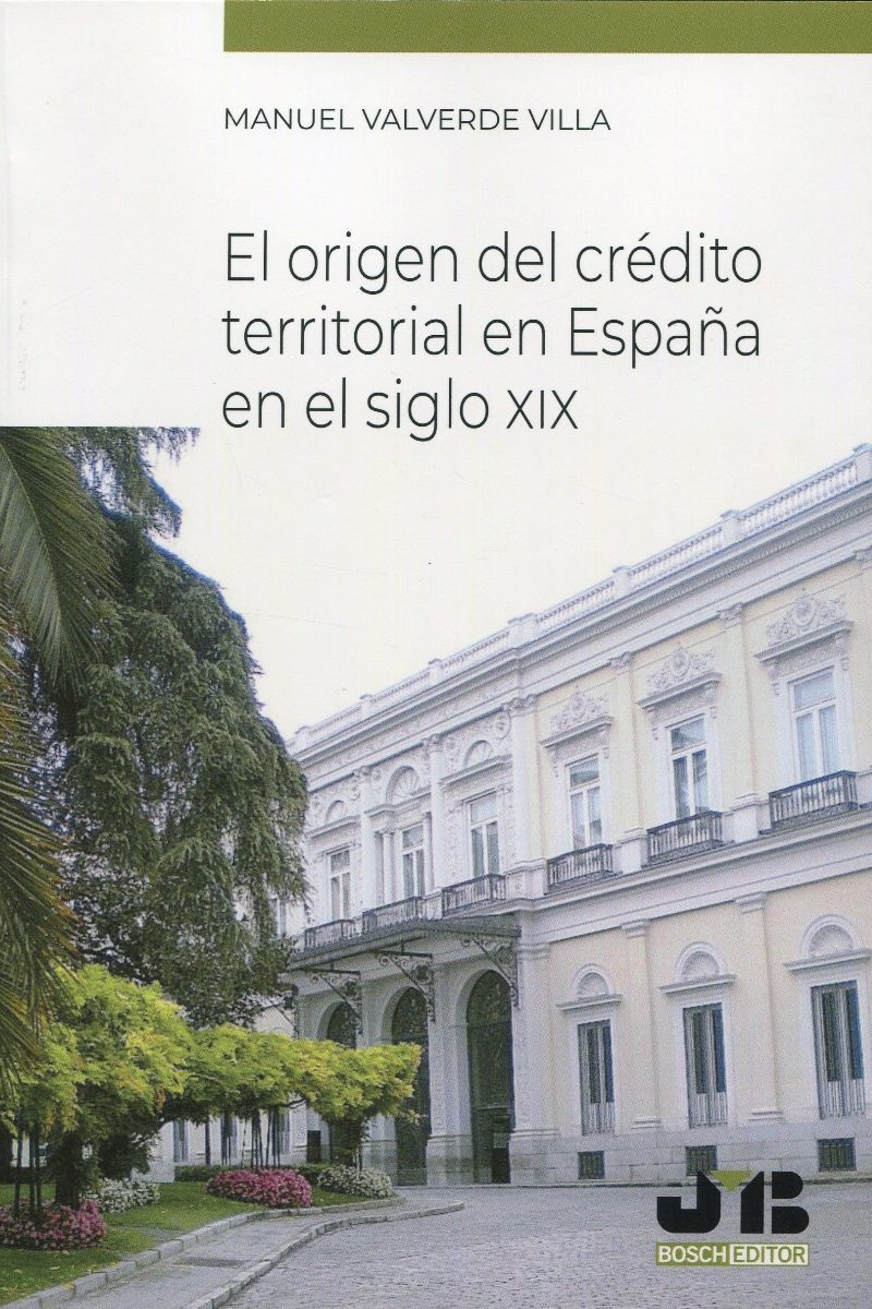 El origen del crédito territorial en España en el siglo XIX -0