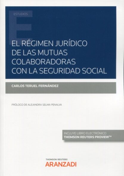Régimen jurídico de las mutuas colaboradoras con la seguridad social