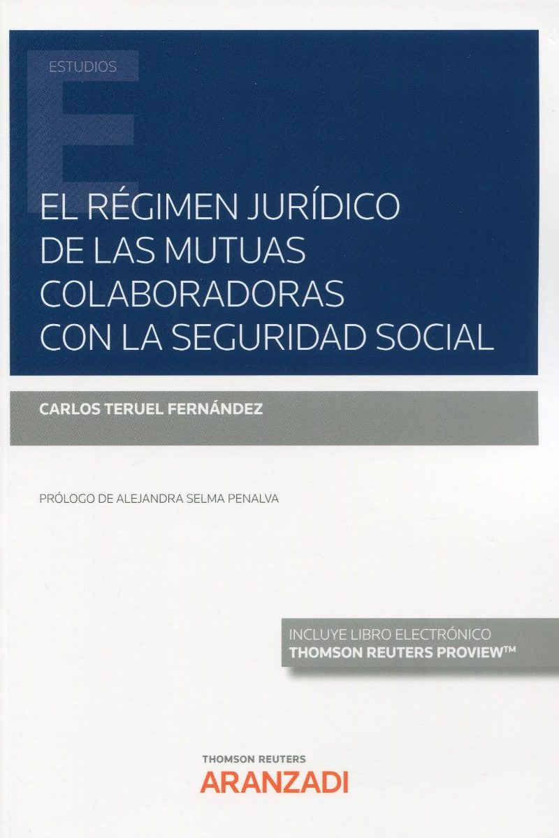 El régimen jurídico de las mutuas colaboradoras con la seguridad social -0