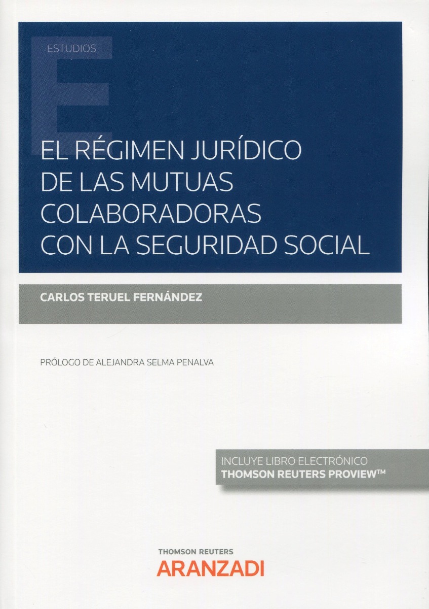 El régimen jurídico de las mutuas colaboradoras con la seguridad social -0