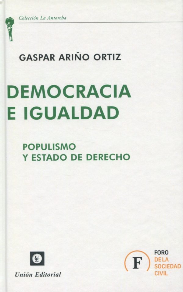 Democracia e igualdad. Populismo y Estado de Derecho-0
