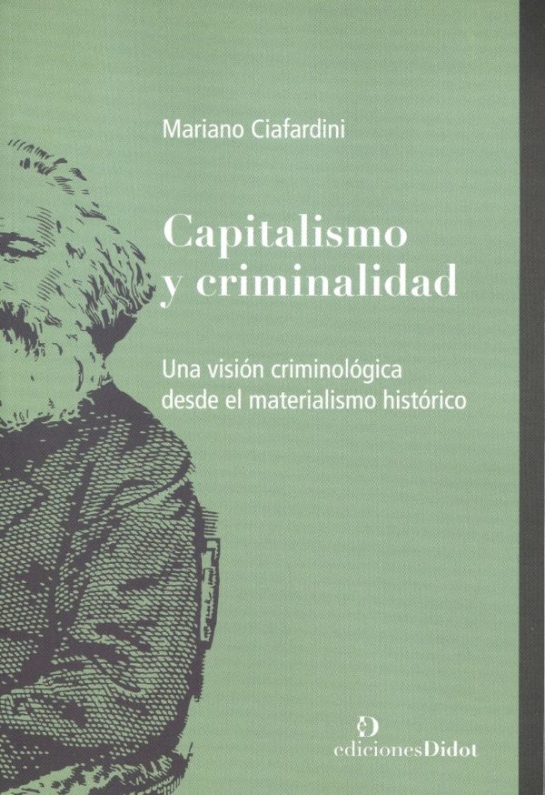 Capitalismo y criminalidad. Una visión criminológica desde el materialismo histórico-0