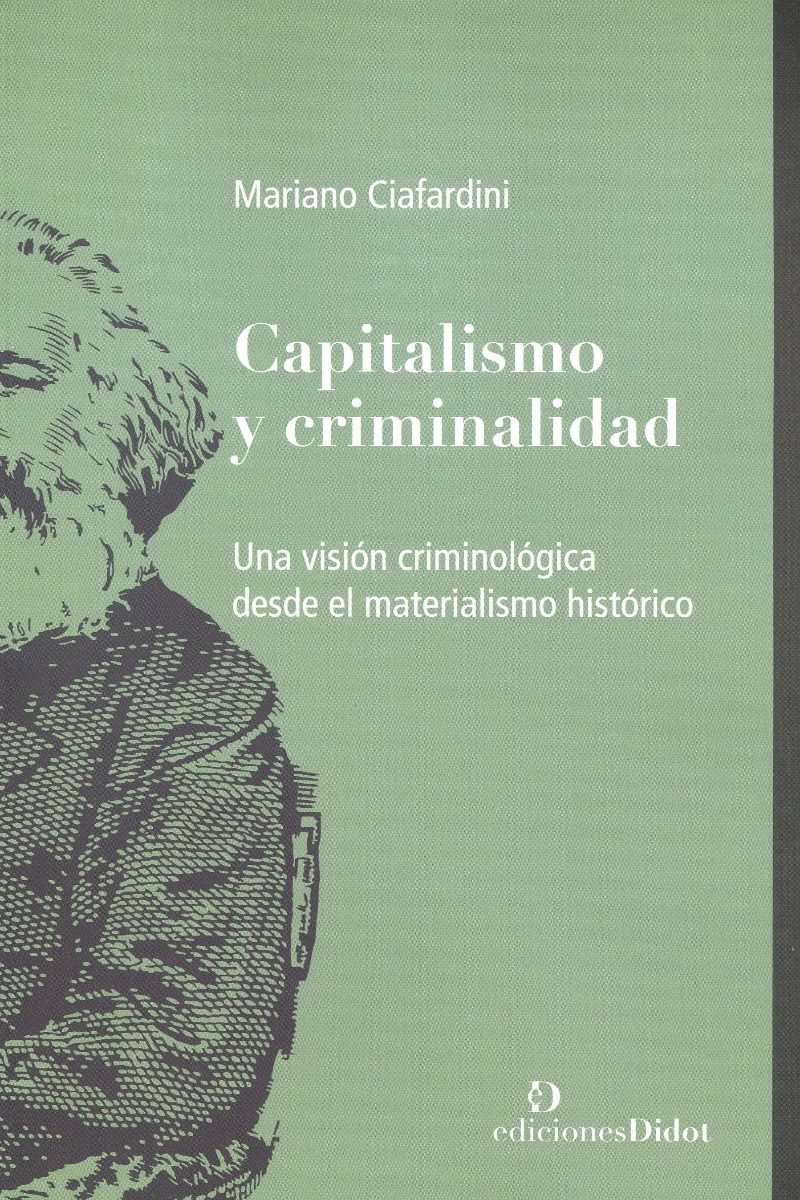 Capitalismo y criminalidad. Una visión criminológica desde el materialismo histórico-0
