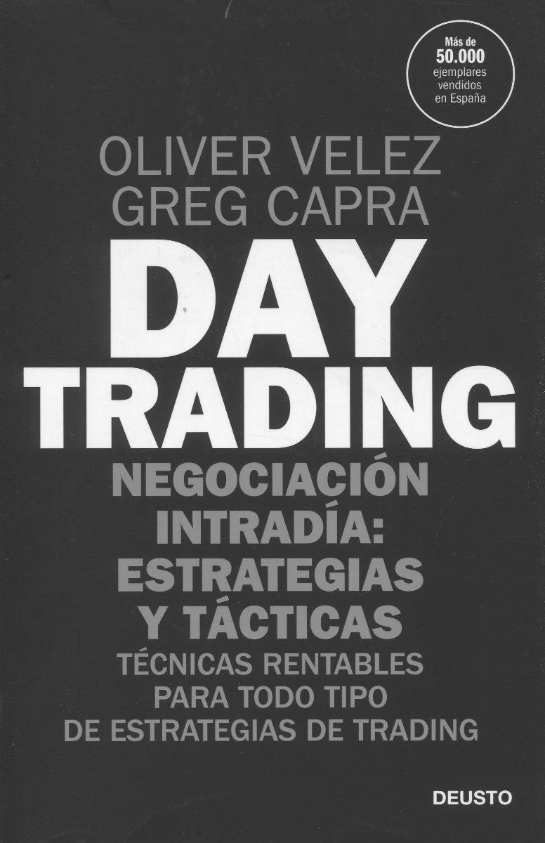 Day trading. Negociación intradía: estrategias y tácticas -0