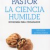 Ciencia humilde. Economía para ciudadanos -0
