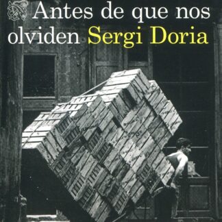 Antes de que nos olviden